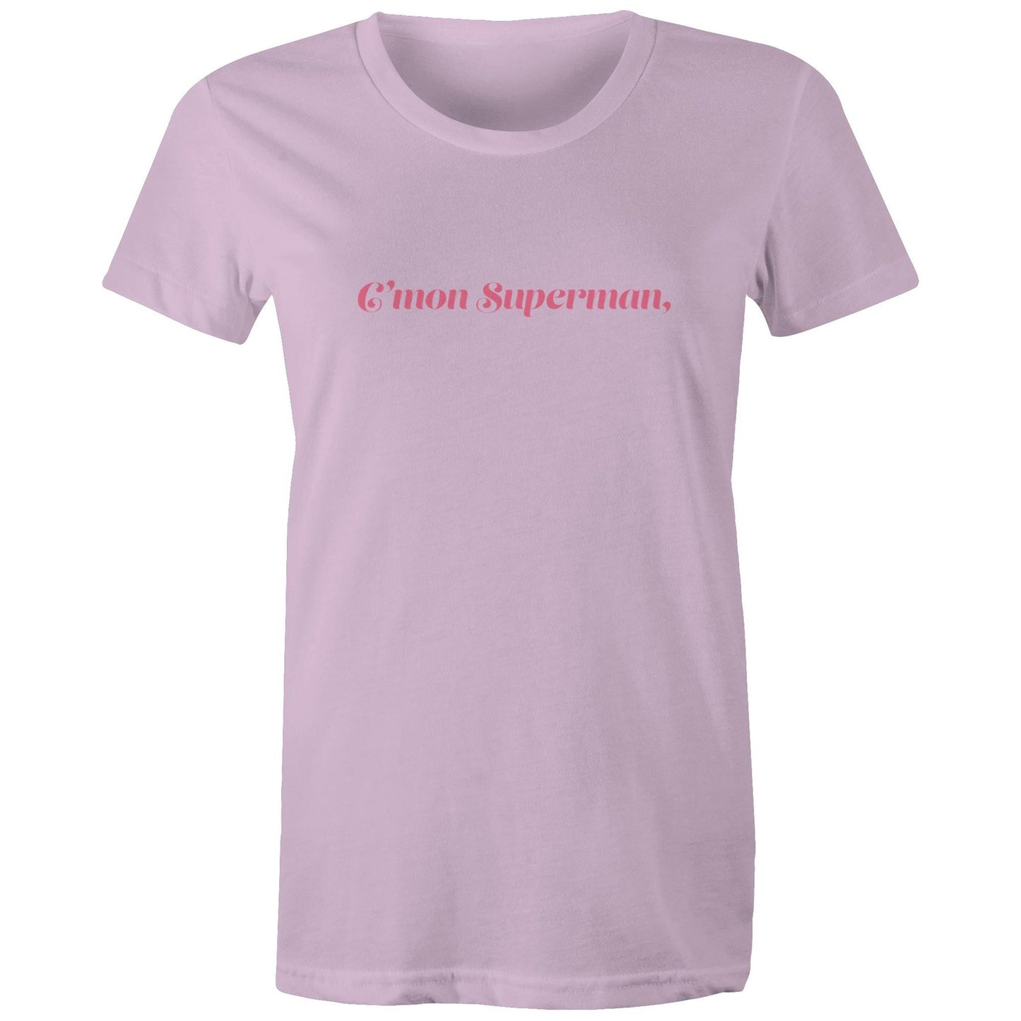 C'mon Superman - Women's Maple Tee