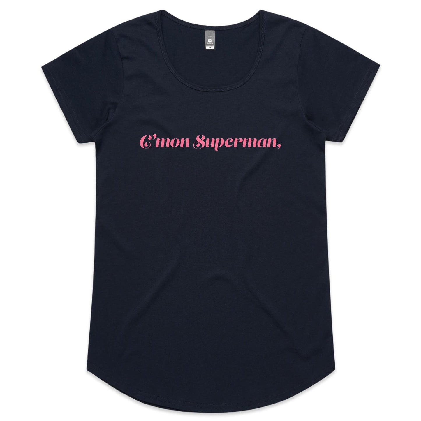 C'mon Superman - Womens Scoop Neck T-Shirt