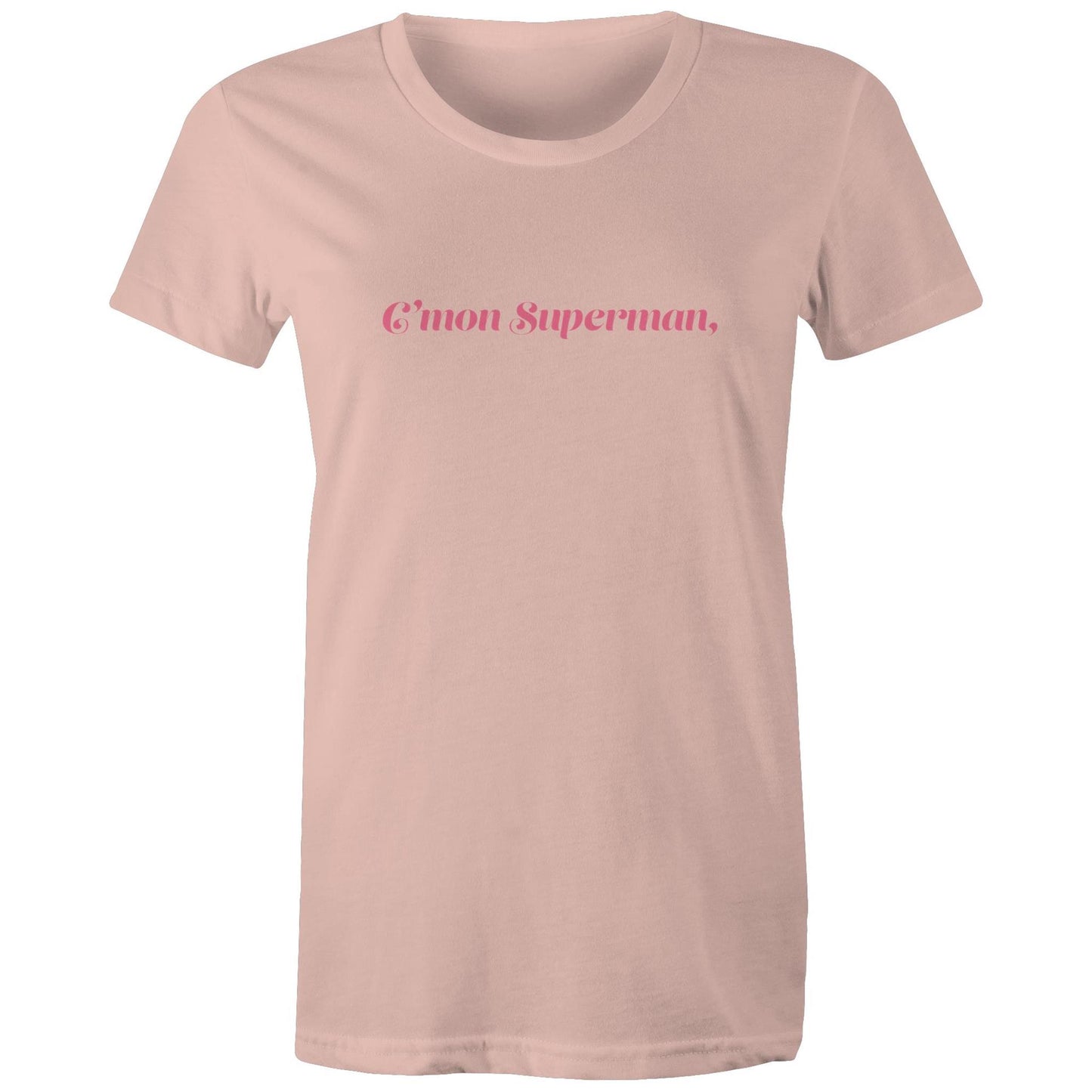 C'mon Superman - Women's Maple Tee