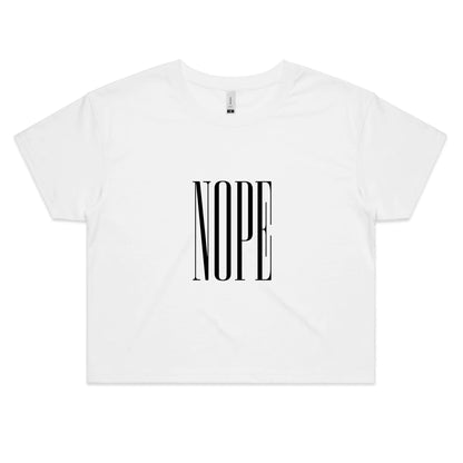 Nope - Women's Crop Tee